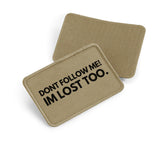 Velcro patch 10 x 6.5cm - Dont follow me