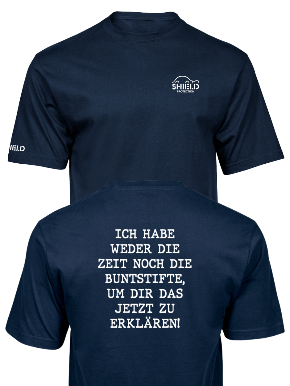 SHIELD Germany "Keine Buntstifte" T-Shirt