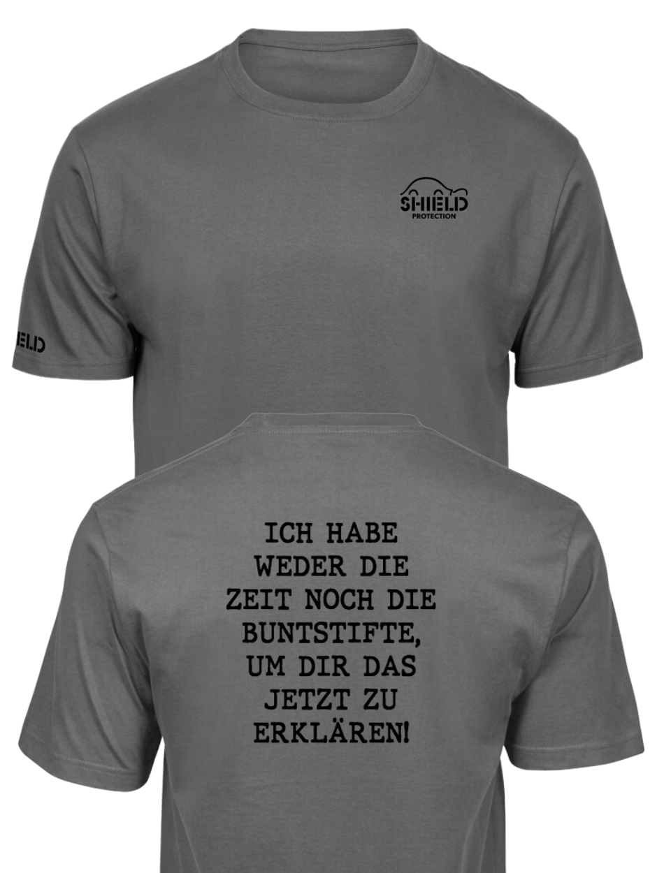 SHIELD Germany "Keine Buntstifte" T-Shirt