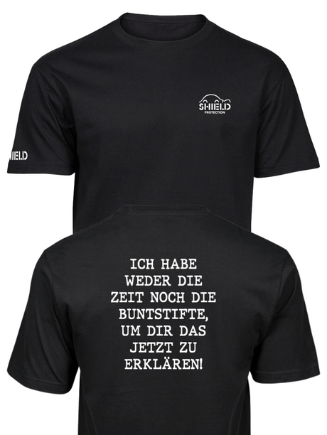 SHIELD Germany "Keine Buntstifte" T-Shirt